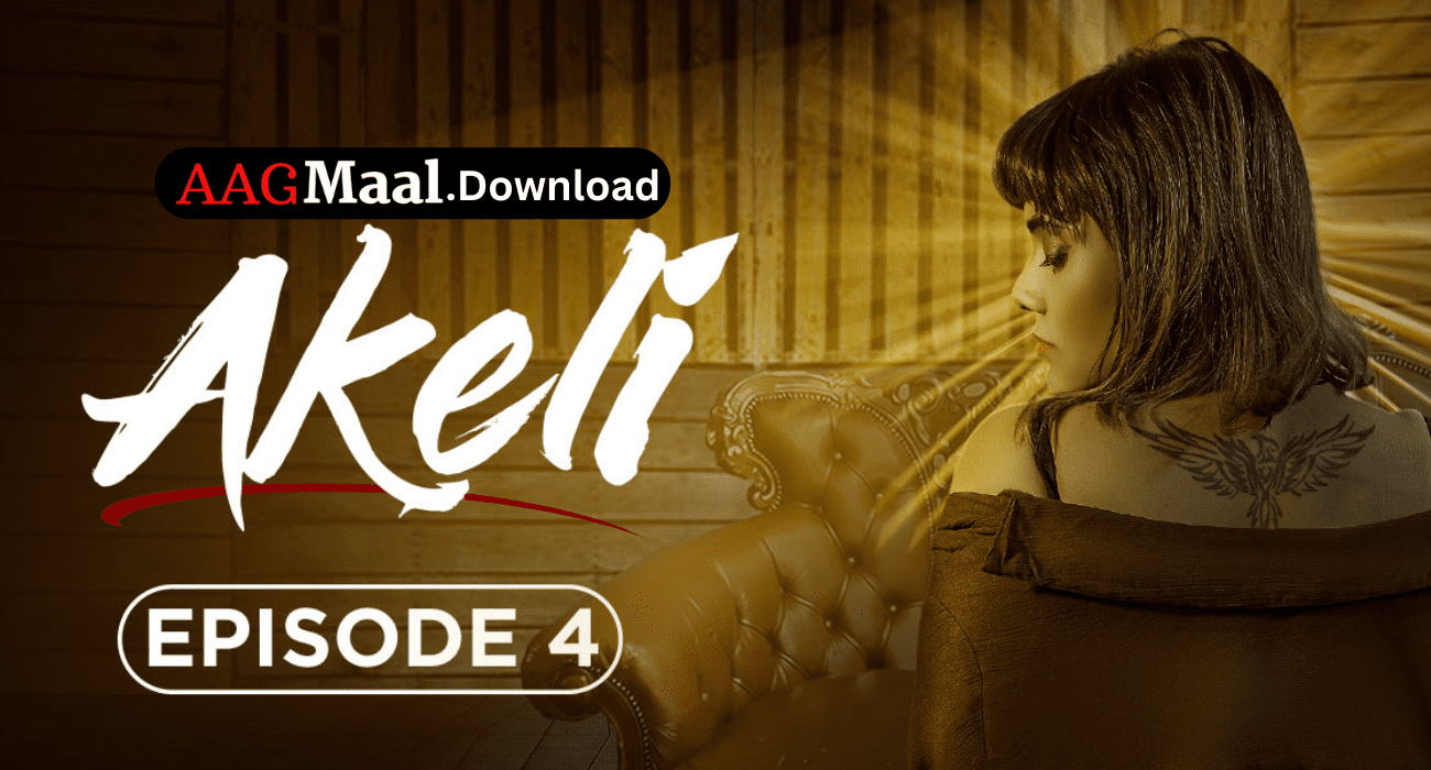 Akeli ‎Episode4 Hindi Hot Web Series – PrimeShots