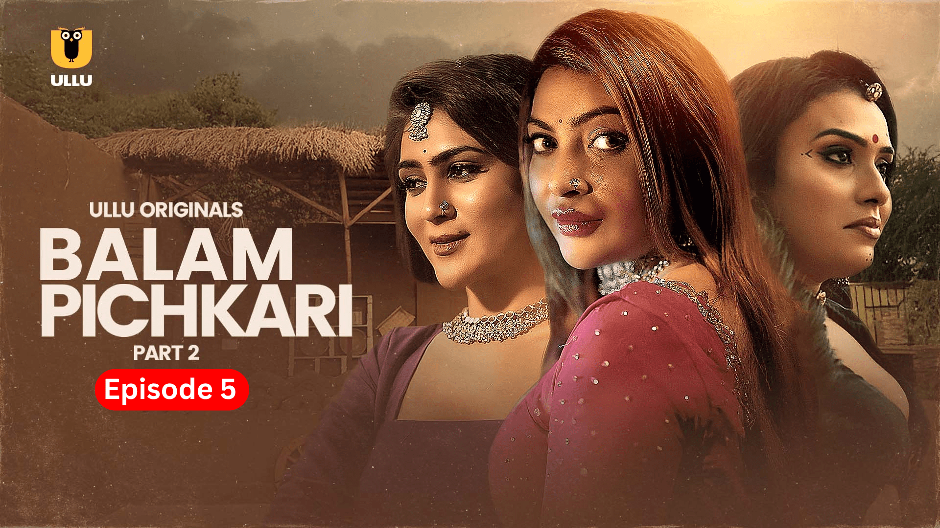 Balam Pichkari Part 2 Episode 5 ULLU Hot Hindi Web Series